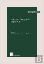 European Energy Law Report Vii