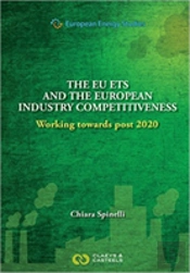 European Energy Studies Volume X: The Eu Ets And The European Industry Competitiveness