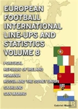 Bertrand.pt - European Football International Line-Ups & Statistics - Volume 8
