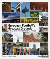 European Football'S Greatest Grounds