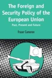 European Foreign And Security Policy - Past, Present And Future