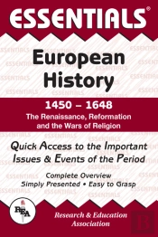 European History: 1450 To 1648 Essentials