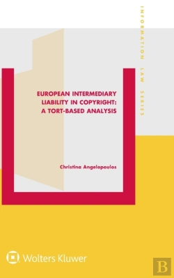 Bertrand.pt - European Intermediary Liability In Copyright: A Tort-Based Analysis