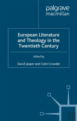 Bertrand.pt - European Literature And Theology In The Twentieth Century