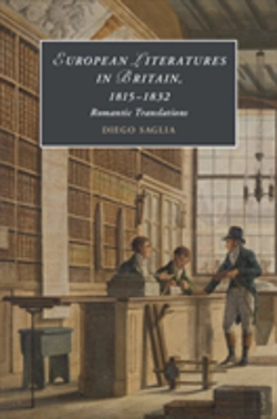 Bertrand.pt - European Literatures In Britain, 1815â€“1832: Romantic Translations
