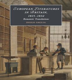 European Literatures In Britain, 1815â€“1832: Romantic Translations