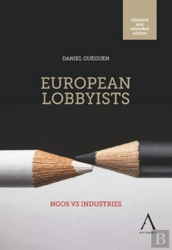 Bertrand.pt - European Lobbyists : Ngos Vs Industries (2e Édition)