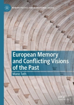 Bertrand.pt - European Memory And Conflicting Visions Of The Past
