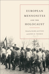European Mennonites And The Holocaust