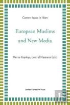 European Muslims And New Media