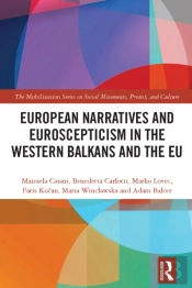 European Narratives And Euroscepticism In The Western Balkans And The Eu