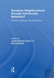 European Neighbourhood Through Civil Society Networks?