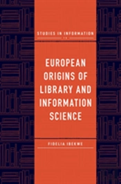 European Origins Of Library And Information Science