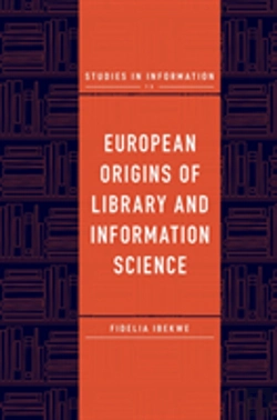 Bertrand.pt - European Origins Of Library And Information Science
