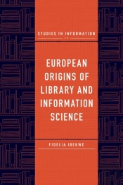 European Origins Of Library And Information Science