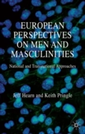 European Perspectives On Men And Masculinities
