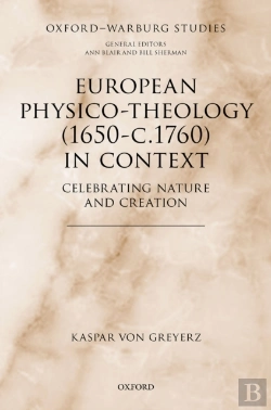 Bertrand.pt - European Physico-Theology (1650-C.1760) In Context