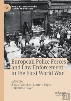 Bertrand.pt - European Police Forces And Law Enforcement In The First World War