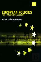 European Policies For A Knowledge Economy