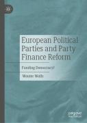 European Political Parties And Party Finance Reform