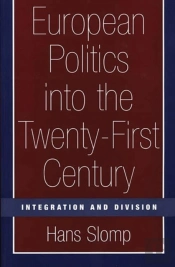 European Politics Into The Twenty-First Century