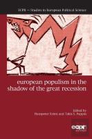 European Populism In The Shadow Of The Great Recession