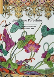 European Porcelain - In The Metropolitan Museum Of Art