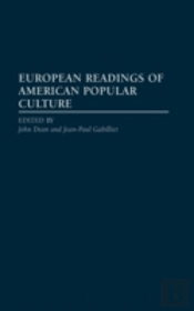 European Readings Of American Popular Culture