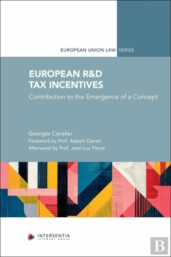 Bertrand.pt - European R&D Tax Incentives - Contribution To The Emergence Of A Concept
