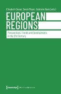 European Regions Â€“ Perspectives, Trends, And Developments In The Twentyâ€“First Century
