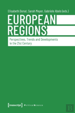 Bertrand.pt - European Regions Â€“ Perspectives, Trends, And Developments In The Twentyâ€“First Century