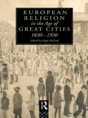 European Religion In The Age Of Great Cities