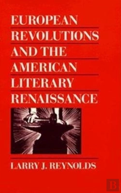 Bertrand.pt - European Revolutions And The American Literary Renaissance