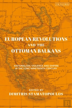 Bertrand.pt - European Revolutions And The Ottoman Balkans