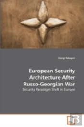 European Security Architecture After Rus