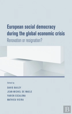 Bertrand.pt - European Social Democracy During The Global Economic Crisis