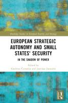European Strategic Autonomy And Small States' Security