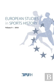 European Studies In Sports History, Vol.9/2016