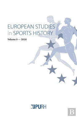 Bertrand.pt - European Studies In Sports History, Vol.9/2016
