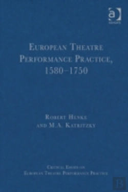 Bertrand.pt - European Theatre Performance Practice, 1580-1750