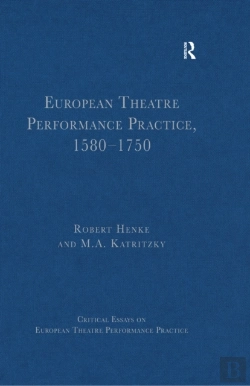 Bertrand.pt - European Theatre Performance Practice, 1580-1750