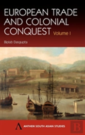European Trade And Colonial Conquest
