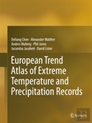 European Trend Atlas Of Extreme Temperature And Precipitation Records
