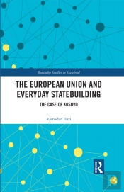 European Union And Everyday Statebuilding