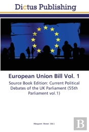European Union Bill Vol. 1