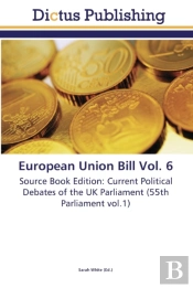 European Union Bill Vol. 6