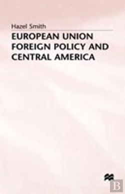Bertrand.pt - European Union Foreign Policy And Central America