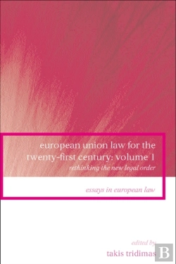 Bertrand.pt - European Union Law For The Twenty-First Century: Volume 1