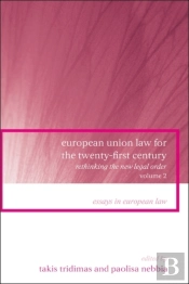 European Union Law For The Twenty-First Century: Volume 2