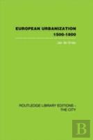 European Urbanization, 1500-1800